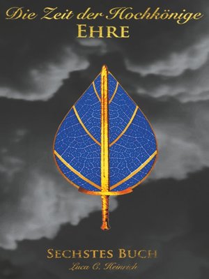 cover image of Die Zeit der Hochkönige--Ehre--Sechstes Buch